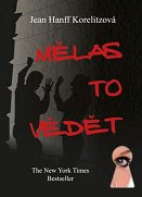 Jean Hanff Korelitz: Mělas to vědět