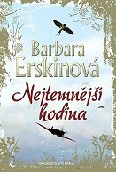 Barbara Erskine: Nejtemnější hodina