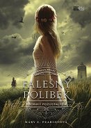 Mary E. Pearson: Falešný polibek