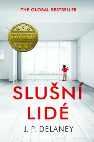 J. P. Delaney: Slušní lidé