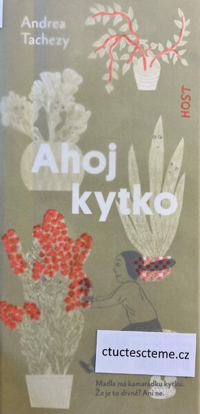 Andrea Tachezy: Ahoj kytko