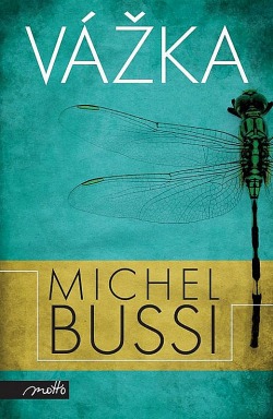 Michel Bussi: Vážka