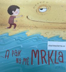 Ilona Komárková Komára: ...a pak na mě mrkla