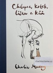 Charlie Mackesy: Chlapec, krtek, liška a kůň