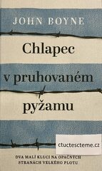 John Boyne: Chlapec v pruhovaném pyžamu