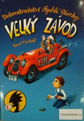 Pavel Čech: Dobrodružství Rychlé Veverky, Velký závod