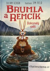 Julian Gough: Brumla a Remcík, Dokonalý svět