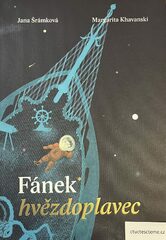 Jana Šrámková: Fánek hvězdoplavec 