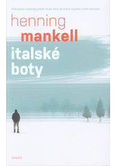 Henning Mankell: Italské boty