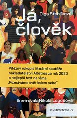 Olga Stehlíková: Já, člověk