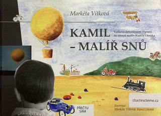 Markéta Vítková: Kamil - malíř snů 