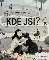 Marta Bartolj: Kde jsi?