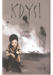 Morris Gleitzman: Kdysi