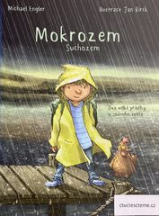Michael Engler: Mokrozem - Suchozem: dva velké příběhy z jednoho světa