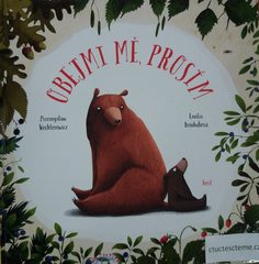 Przemysław Wechterowicz: Obejmi mě, prosím