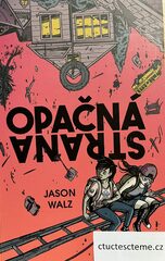 Jason Walz: Opačná strana