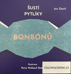 Jan Zbořil: Šustí pytlíky bonbónů