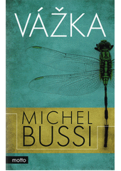 Michel Bussi: Vážka