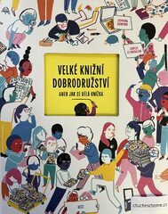 Stéphanie Vernet: Velké knižní dobrodružství, aneb, Jak se dělá knížka