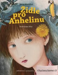 Ivona Březinová: Židle pro Anhelinu