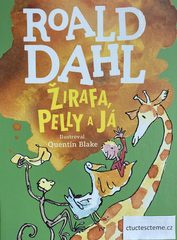 Roald Dahl: Žirafa, Pelly a já