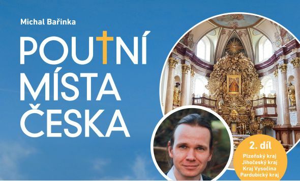 29. 1. 2026 Beseda s Michalem Bařinkou: Poutní místa Česka, 2. díl