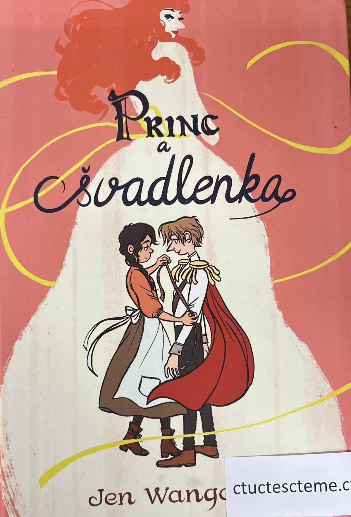 Jen Wangová: Princ a švadlenka