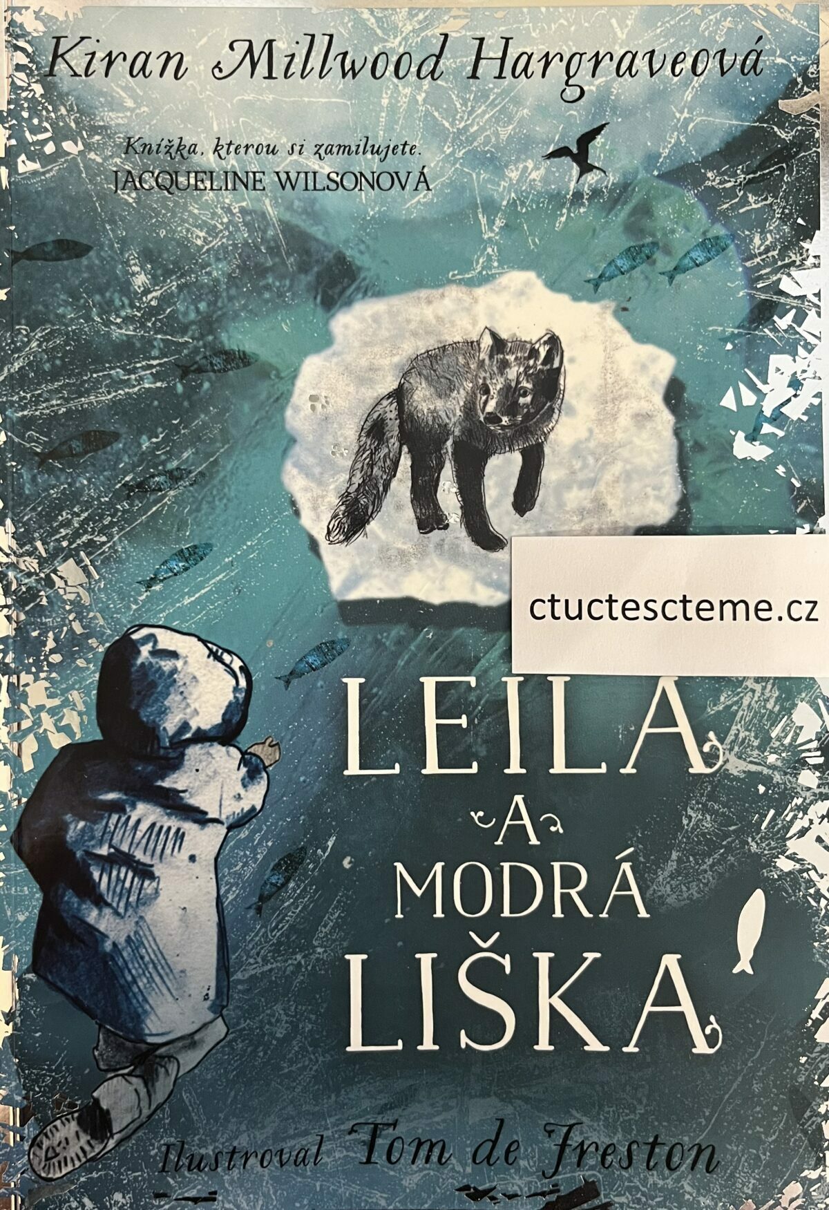 Kiran Millwood Hargraveová: Leila a modrá liška