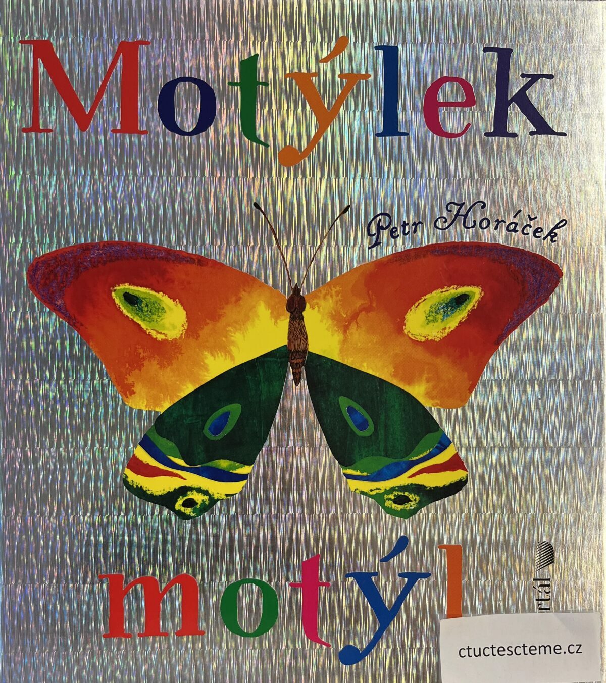 Petr Horáček: Motýlek... motýl