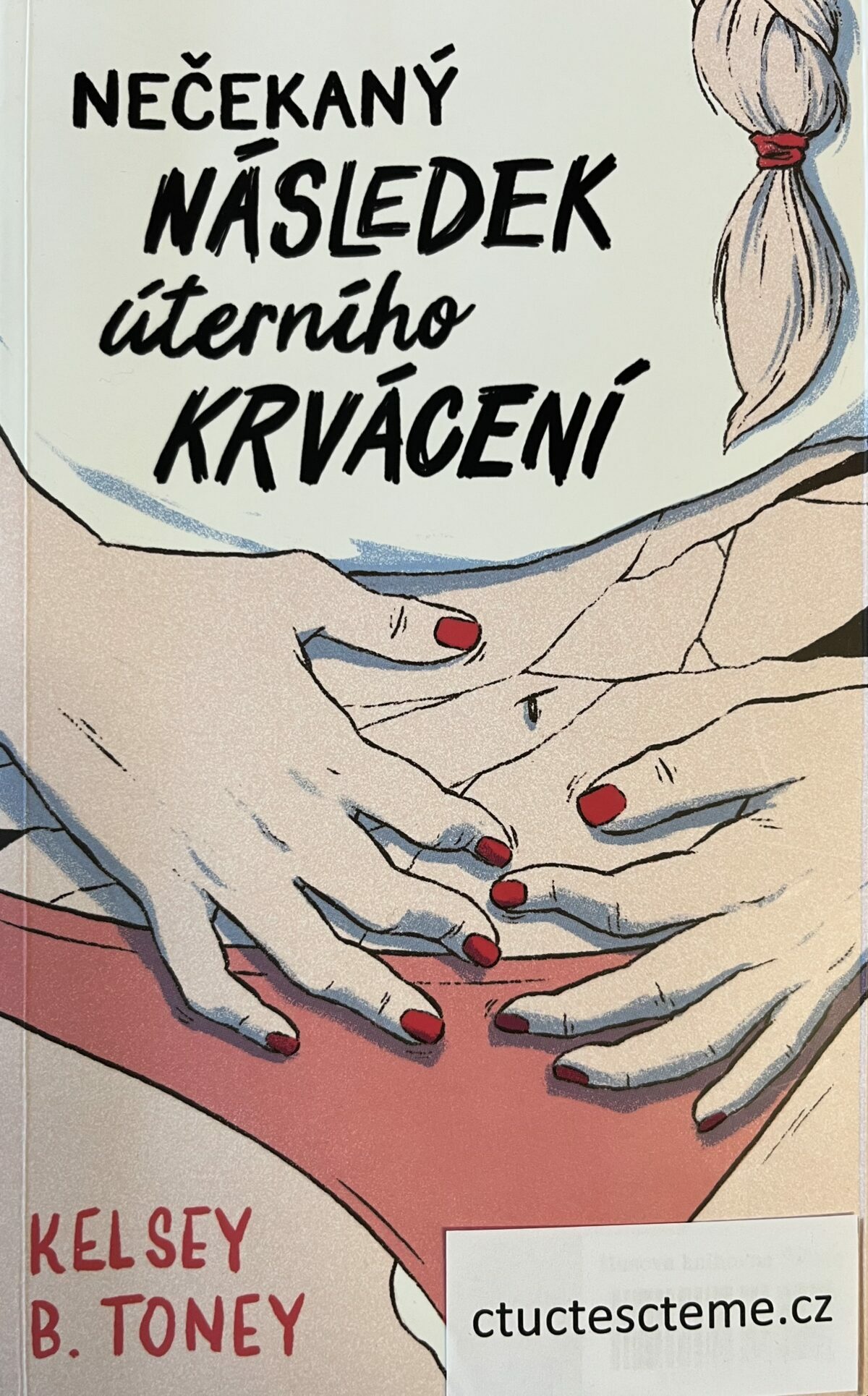 Kelsey B. Toney: Nečekaný následek úterního krvácení 