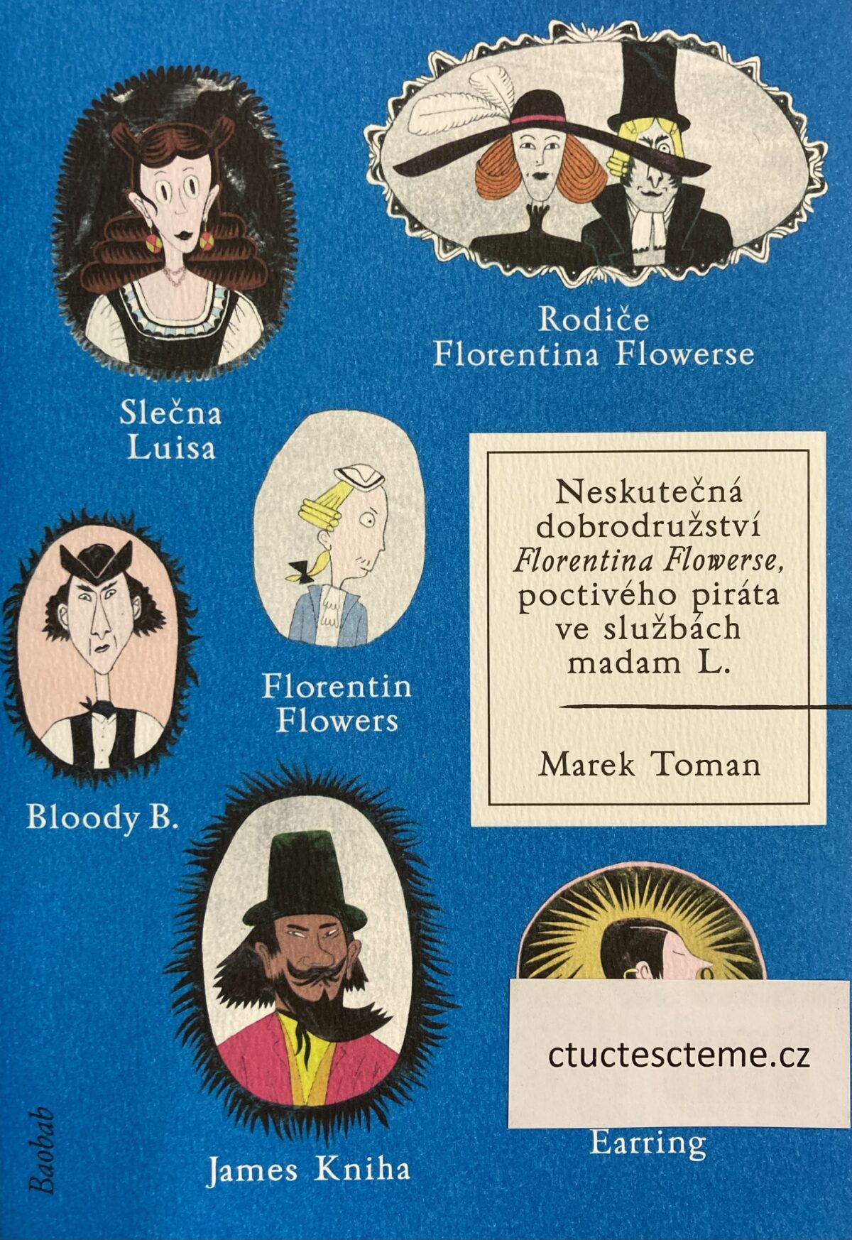 Marek Toman: Neskutečná dobrodružství Florentina Flowerse, poctivého piráta ve službách madam L.
