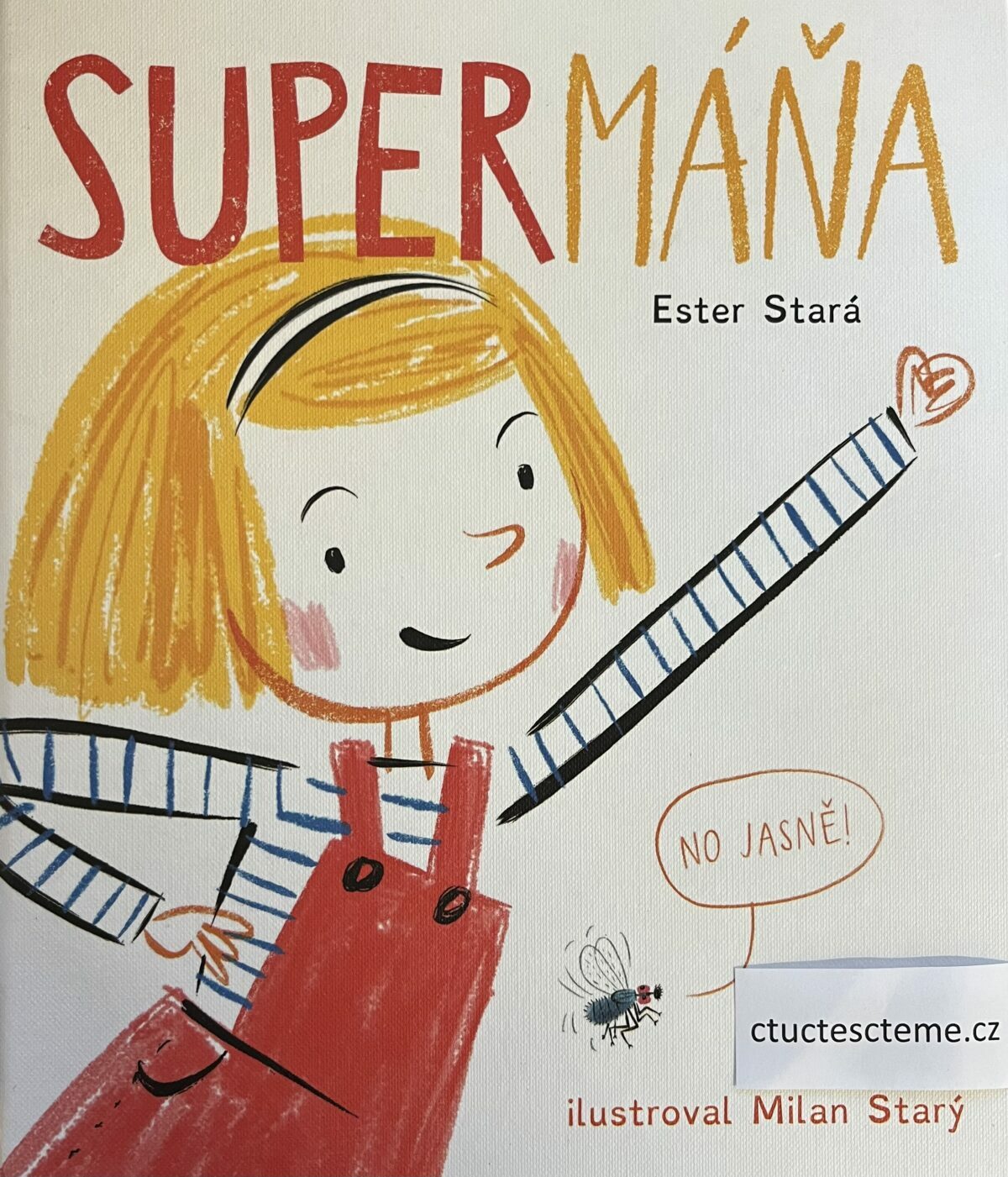 Ester Stará: SuperMáňa: no jasně!