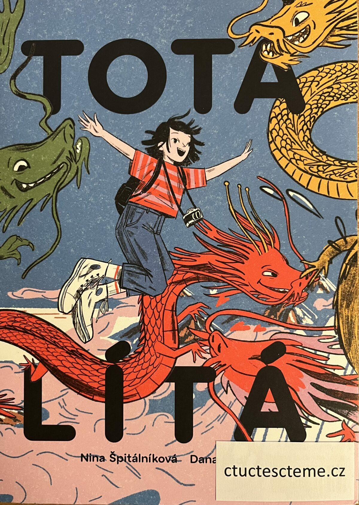 Nina Špitálníková: Tota lítá