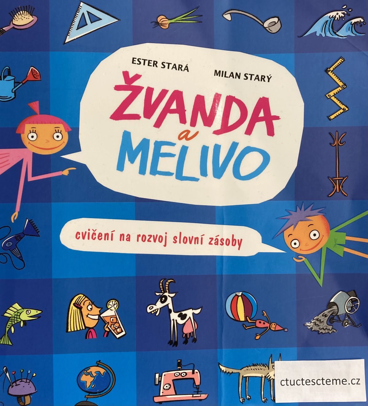 Ester Stará: Žvanda a Melivo