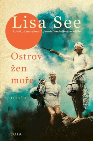 Lisa See: Ostrov žen moře