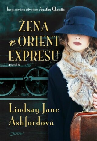 Lindsay Jane Ashford : Žena v Orient Expresu 